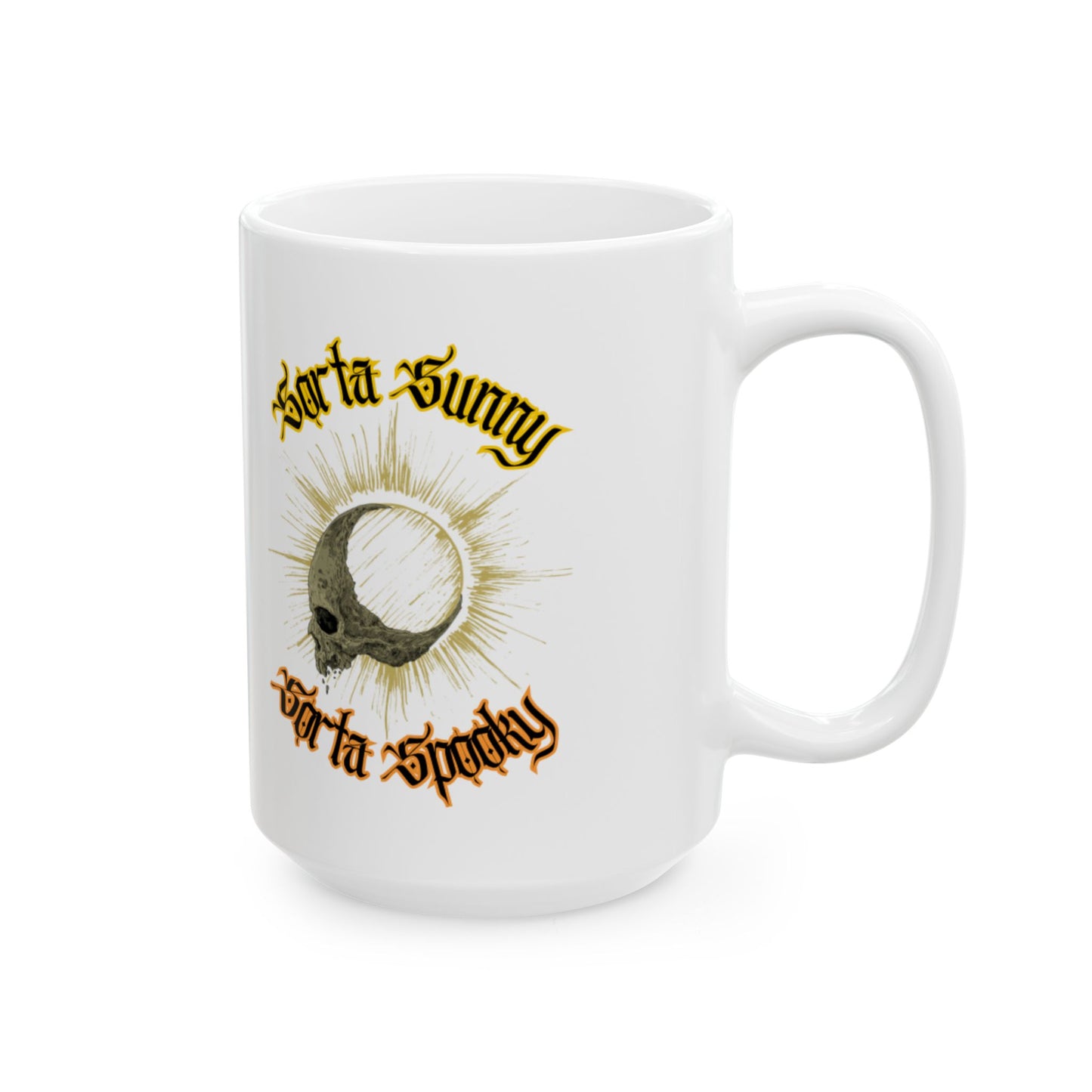Sorta Sunny Sorta Spooky Ceramic Mug, (11oz, 15oz)