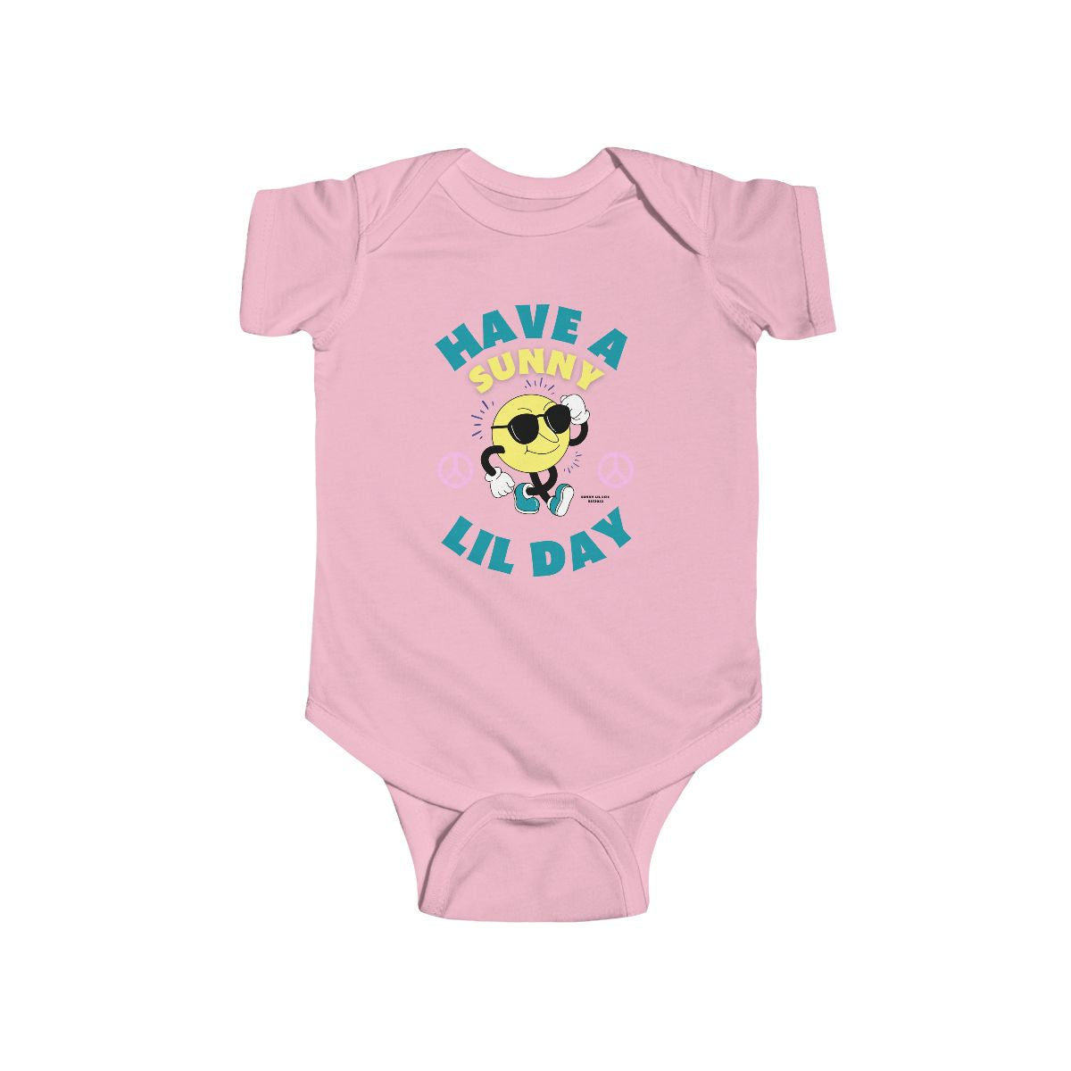 Have a Fun Sunny Lil Day Infant Bodysuit
