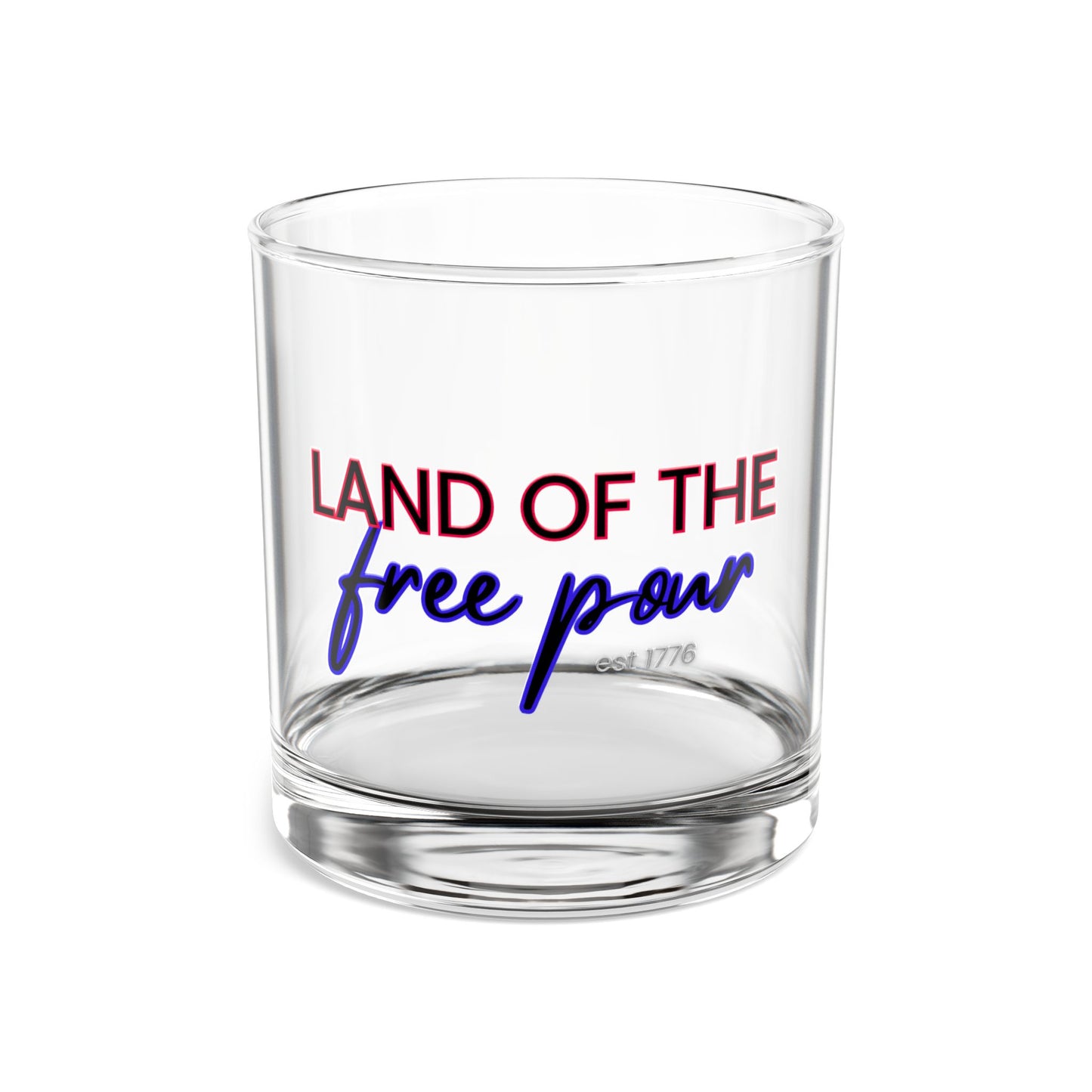 Patriotic Rocks Glass - Land of the Free Pour - 10oz Whiskey Tumbler