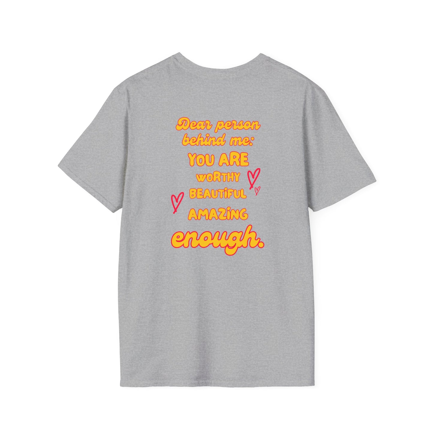 Dear Person Behind Me Mental Health Empathy Tee