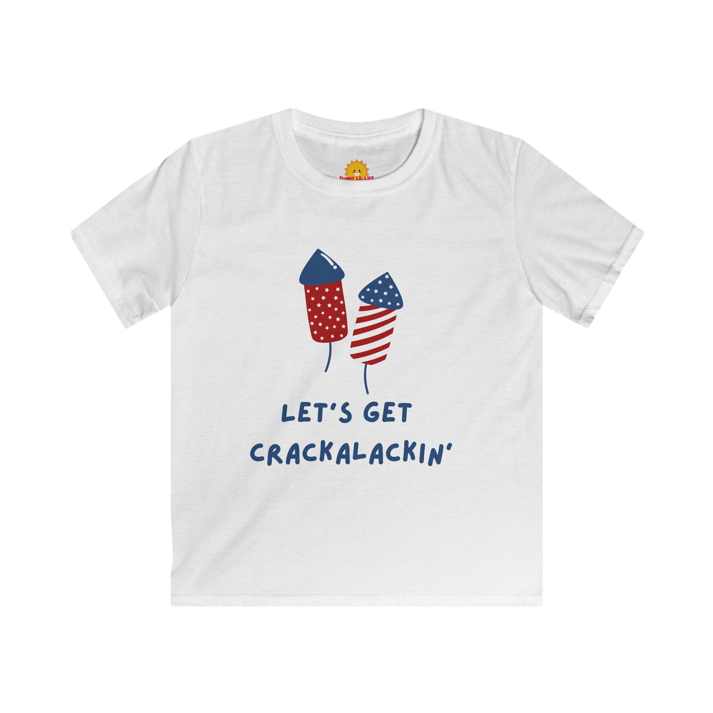 Kids Softstyle Tee - Let's Get Crackalackin' Fireworks Shirt