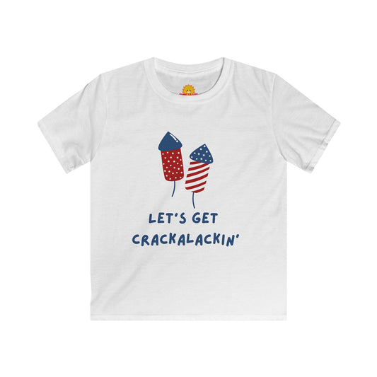 Kids Softstyle Tee - Let's Get Crackalackin' Fireworks Shirt