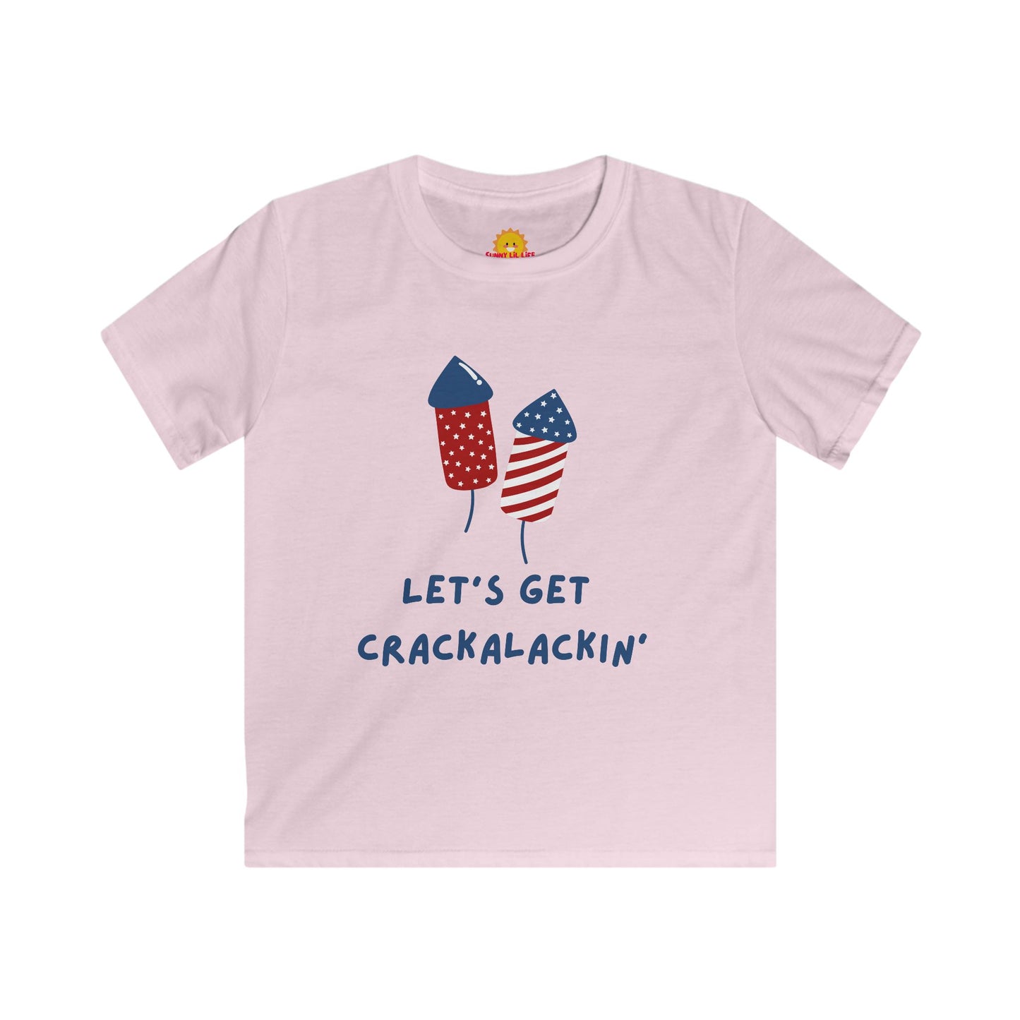 Kids Softstyle Tee - Let's Get Crackalackin' Fireworks Shirt