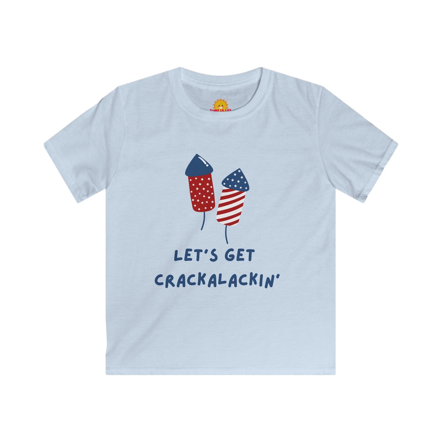Kids Softstyle Tee - Let's Get Crackalackin' Fireworks Shirt